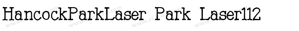 HancockParkLaser Park Laser112188 22900 PM字体转换
